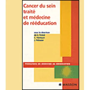 Cancer du sein traité et médecine de rééducation pas cher
