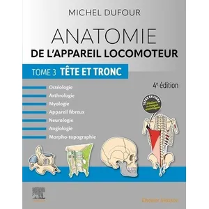Elsevier Masson Anatomie De L'appareil Locomoteur - Tome 3, Tête Et TroncVendu paramazon