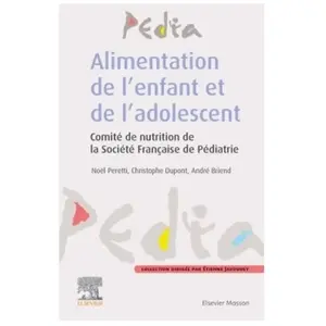 Comparateur de prix : Elsevier Masson Alimentation de l'enfant et de l'adolescent