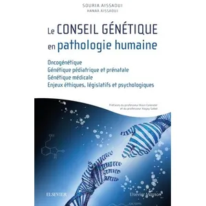 Comparateur de prix : Elsevier Masson Le conseil génétique en pathologie humaine