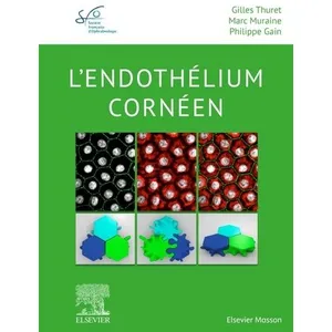 Elsevier Masson L'endothélium cornéenVendu parrakuten