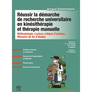Elsevier Masson Réussir la démarche de recherche universitaire en kinésithérapie et thérapie manuelle pas cher