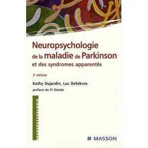 Elsevier Masson Neuropsychologie De La Maladie De Parkinson Et Syndrômes Apparentés pas cher