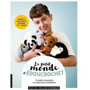 Dessain Et Tolra Livre de crochet - Édouard - Poulpy porte-clés - 17 peluches - Tutoriels pour tous niveaux - Conseils d'Édouard