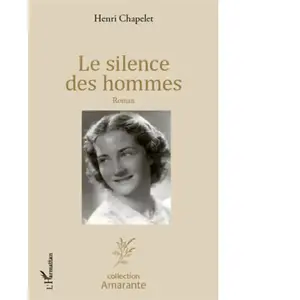 Le Silence Des Hommes pas cher