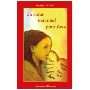 Un Coeur Tout Neuf Pour Awa pas cher