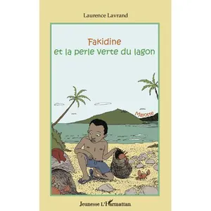 Fakidine Et La Perle Verte Du Lagon pas cher