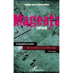 Magenta (Opus 3) Le Marionnettiste Et La Poupée pas cher