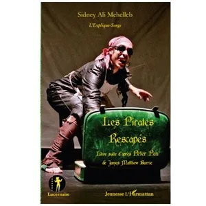 Les Pirates Rescapés - D'après Peter Pan De James Matthew Barrie, Libr... pas cher