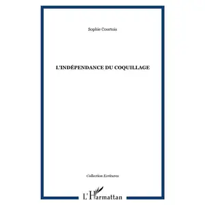 L'indépendance Du Coquillage