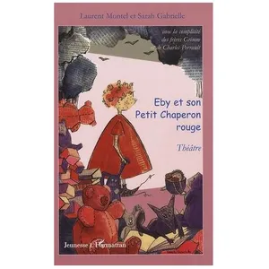 Eby Et Le Petit Chaperon Rouge pas cher