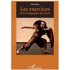 Les Exercices De La Compagnie Du Lierre pas cher