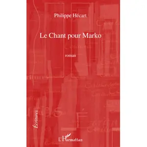 Le Chant Pour Marko pas cher
