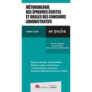 Méthodologie des épreuves écrites et orales des concours administratif... pas cher