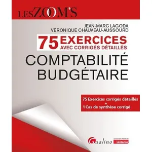 Comparateur de prix : Gualino Eds Comptabilité Budgétaire - 75 Exercices Avec Corrigés Détaillés