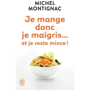ISBN J'AI LU Je Mange Donc Je Maigris - Et Je Reste Mince ! pas cher