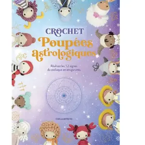 Le Temps Apprivoise Crochet poupées astrologiques