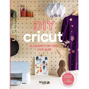 ISBN Cricut - Solar Lifestyle - DIY - Découpe, dessin et gravure - Guide de création pas cher