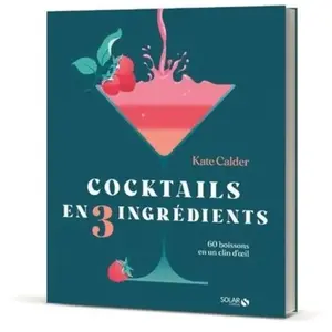 ISBN Solar Cocktails en 3 ingrédients pas cher