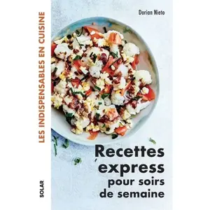 ISBN Solar Recettes express pour soirs de semaine: Les indispensables en cuisine pas cher