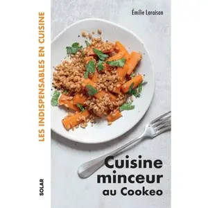 ISBN Solar Cuisine minceur au Cookeo: Les indispensables en cuisine pas cher