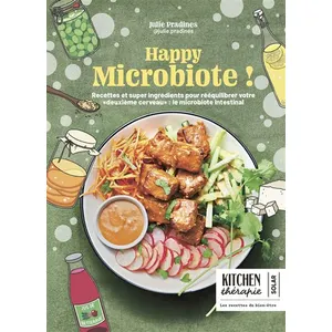 Solar Happy Microbiote ! - Recettes Et Super Ingrédients Pour Rééquilibrer Votre "Deuxième Cerveau" : Le Microbiote Intestinal pas cher