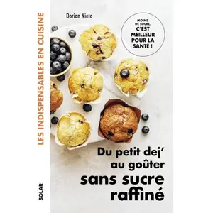 ISBN Solar Du petit dej' au goûter sans sucre raffiné pas cher