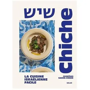 ISBN Solar Chiche - La Cuisine Israélienne Facile pas cher