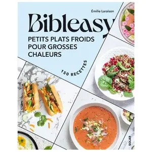 ISBN Solar Bibleasy: Petits plats froids pour grosses chaleurs. Avec 150 recettes pas cher
