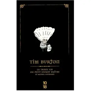 ISBN 10 X 18 La triste fin du petit enfant huître et autres his pas cher