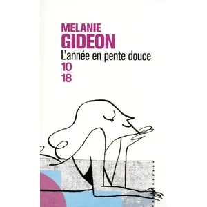 L'année en pente douce - Mélanie Gidéon pas cher