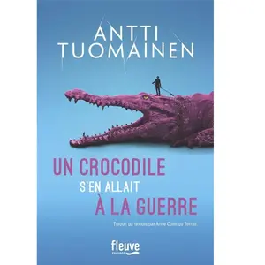 Fleuve Noir Un crocodile s'en allait à la guerre pas cher