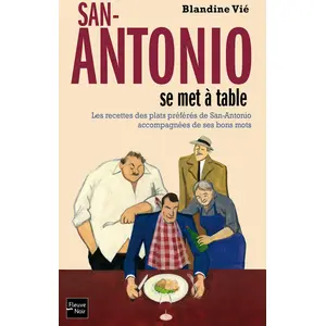 Comparateur de prix : Fleuve éditions San-Antonio se met à table