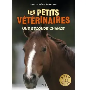 Pocket Jeunesse - Les petits veterinaires T3 : Une seconde chance -  - Anderson Laurie Halse pas cher