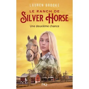 ISBN Le Ranch de Silver Horse - Brooke Lauren - Roman 8-12 ans - Thérapie équine - Compétition équestre pas cher