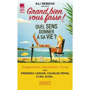 ISBN Pocket Grand Bien Vous Fasse - Tome 3, Quel Sens Donner À Sa Vie ? pas cher
