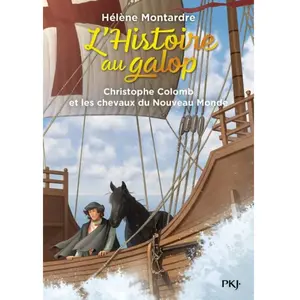 ISBN Pocket Jeunesse L'histoire Au Galop Tome 4 - Christophe Colomb Et Les Chevaux Du Nouveau Monde pas cher