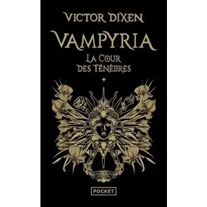 Pocket La cour des ténèbres: Vampyria - Livre 1 : La Cour des Ténèbres pas cher