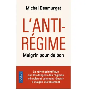 ISBN Pocket LAnti-régime : maigrir pour de bon - Desmurget Michel - Livres - Santé Vie de famille pas cher