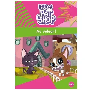 Littlest Pet Shop Tome 2 - Au Voleur !
