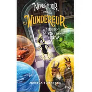 ISBN Pocket Jeunesse Nevermoor - tome 02 : Le Wundereur - Townsend Jessica - Livres - Roman 8-12 ans pas cher