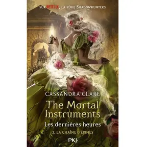 ISBN Pocket Jeunesse - The Mortal Instruments, Les dernières heures - tome 03 : La chaîne d'epines -  - Clare Cassandra pas cher