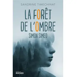 La forêt de l'Ombre pas cher