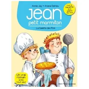 Albin Michel Jeunesse La galette des rois: Jean, petit marmiton - tome 7 pas cher