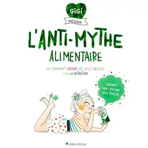 Albin Michel L'Anti-mythe alimentaire pas cher