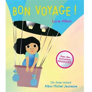 Albin Michel Jeunesse Bon Voyage ! pas cher