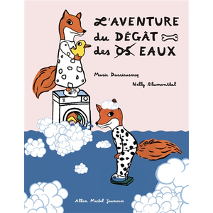 Albin Michel Jeunesse L'aventure Du Dégât Des - Os Eaux pas cher