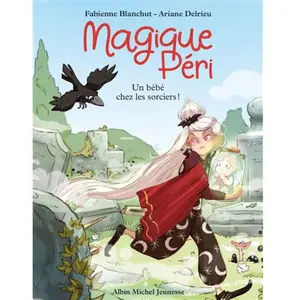 Magique Péri T4 Un bébé chez les sorciers ! pas cher