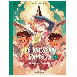 Albin Michel Le Vaisseau d'Amelia - tome 1 - Capitaine Erroway pas cher