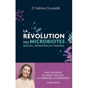 Albin Michel La Révolution Des Microbiotes - Buccal, Intestinal Et Vaginal pas cher